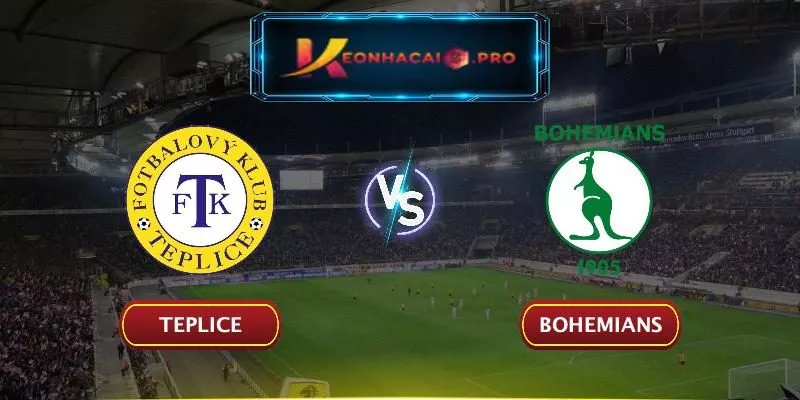 SOI KÈO TEPLICE VS BOHEMIANS