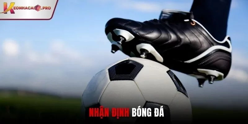 Nhận định bóng đá